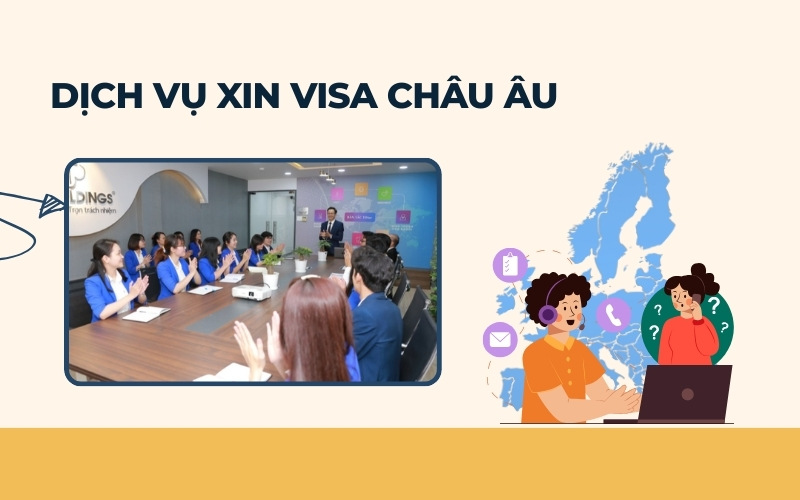 Dịch vụ xin visa Châu Âu