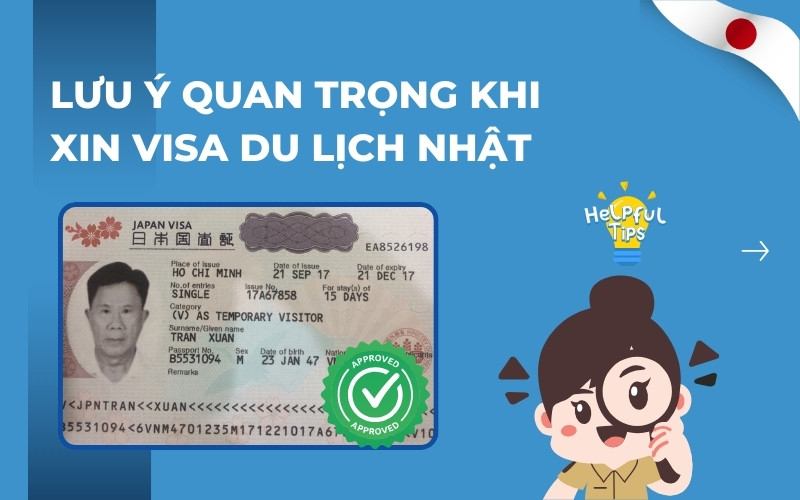 Lưu ý khi xin visa du lịch Nhật Bản