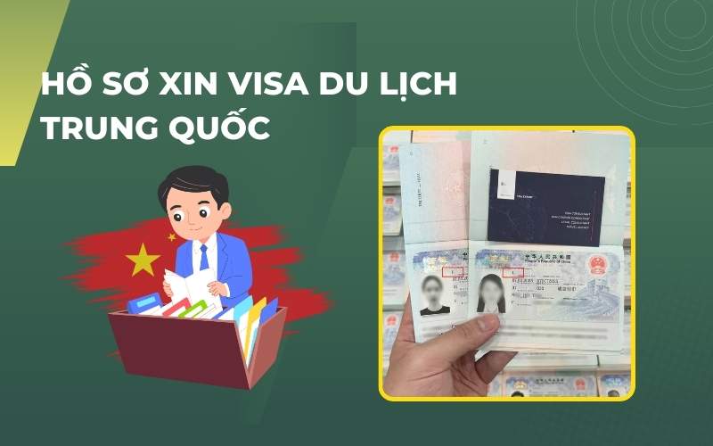 Hồ sơ visa du lịch Trung Quốc