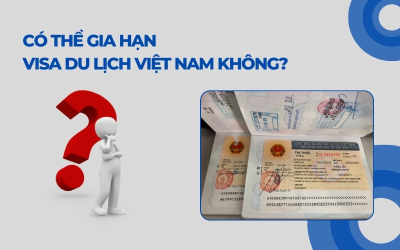 Gia hạn visa du lịch Việt Nam