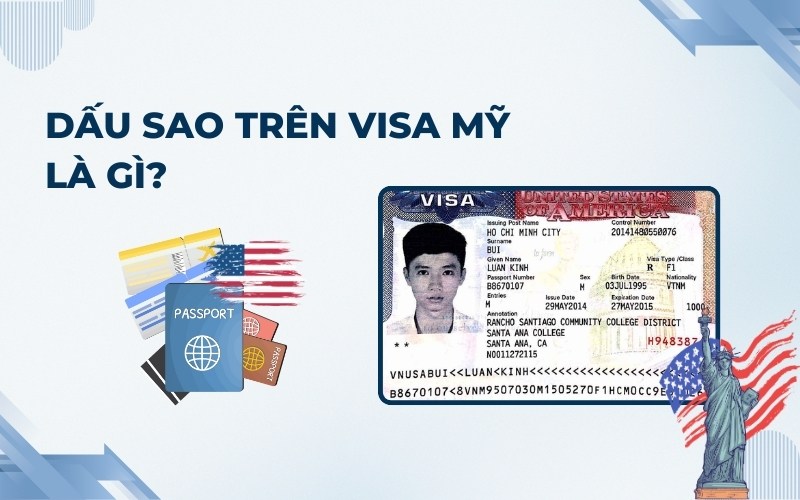 Visa Mỹ 1 sao 2 sao là gì