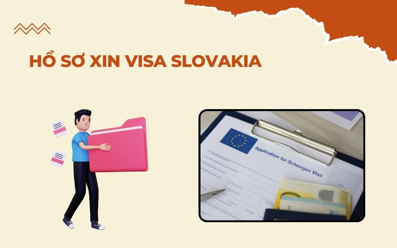 Hồ sơ visa Slovakia