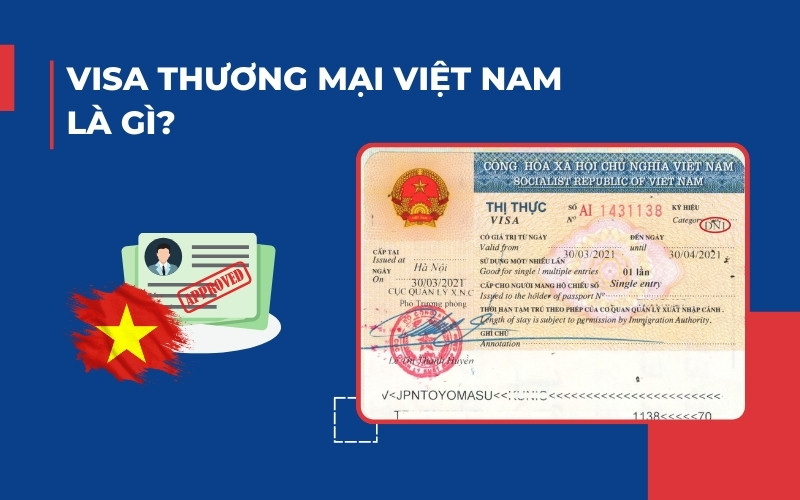 Visa thương mại Việt Nam là gì