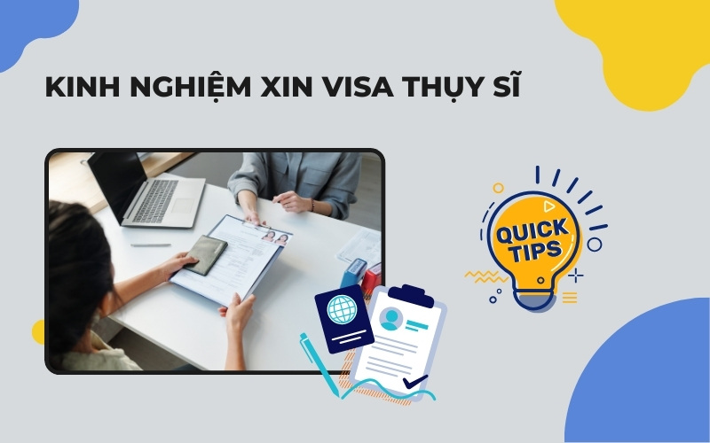 Kinh nghiệm xin visa Thụy Sĩ