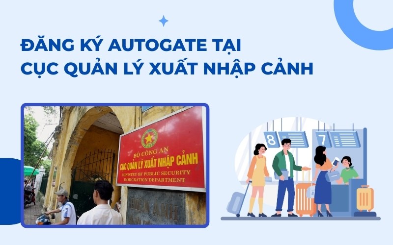 Đăng ký tại cực Quản lý xuất nhập cảnh