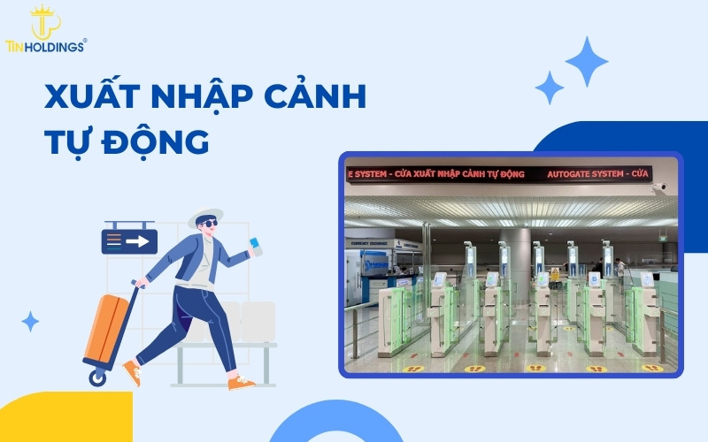 Xuất nhập cảnh tự động