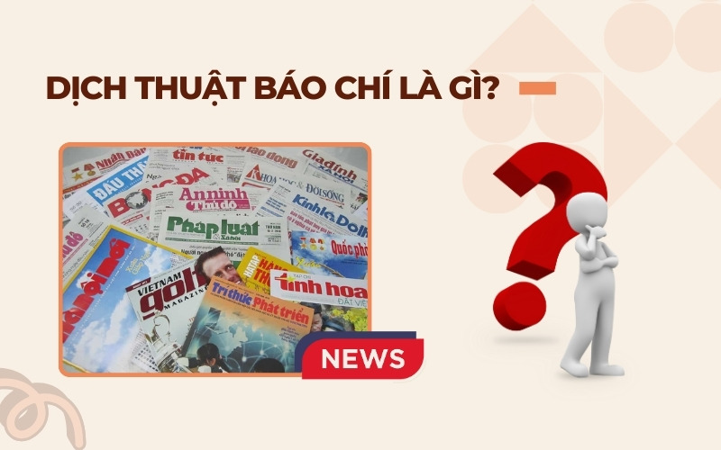 Dịch thuật báo chí là gì