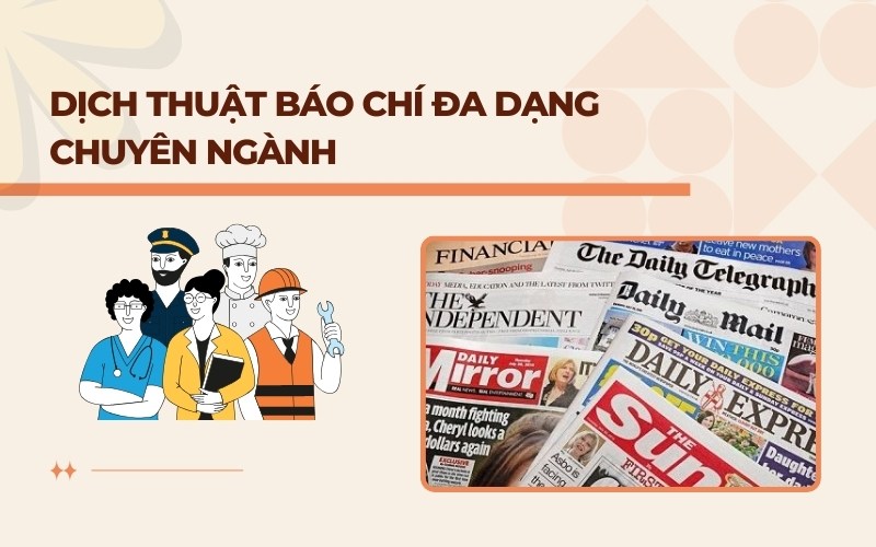 Dịch thuật báo chí đa dạng chuyên ngành