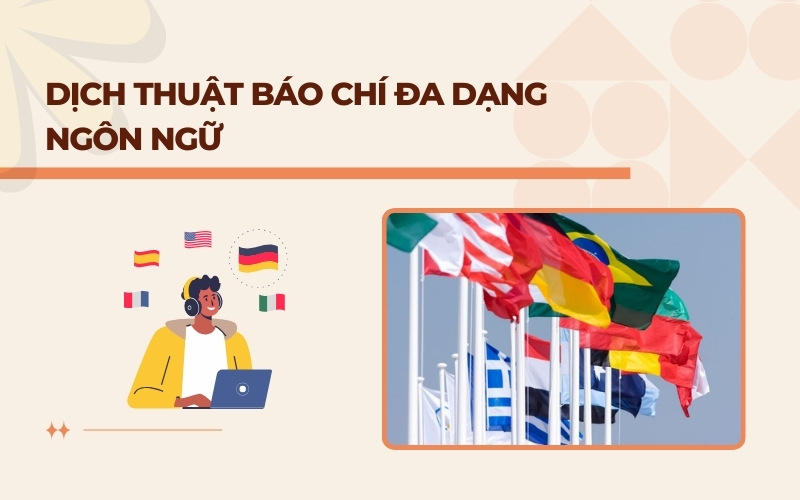 Dịch thuật báo chí đa dạng ngôn ngữ