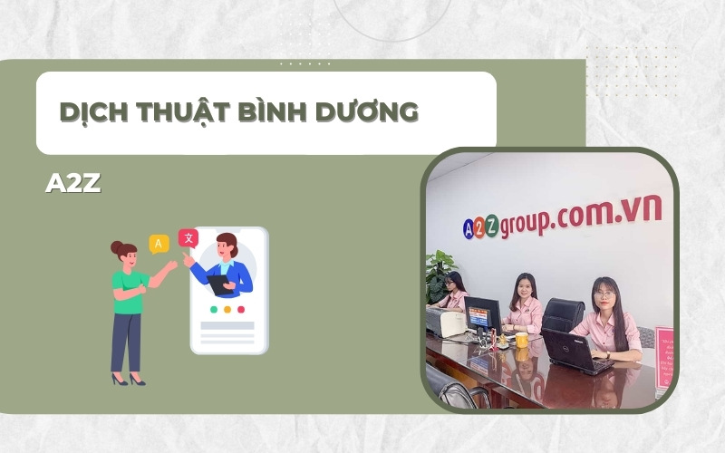 Dịch thuật Bình Dương A2Z