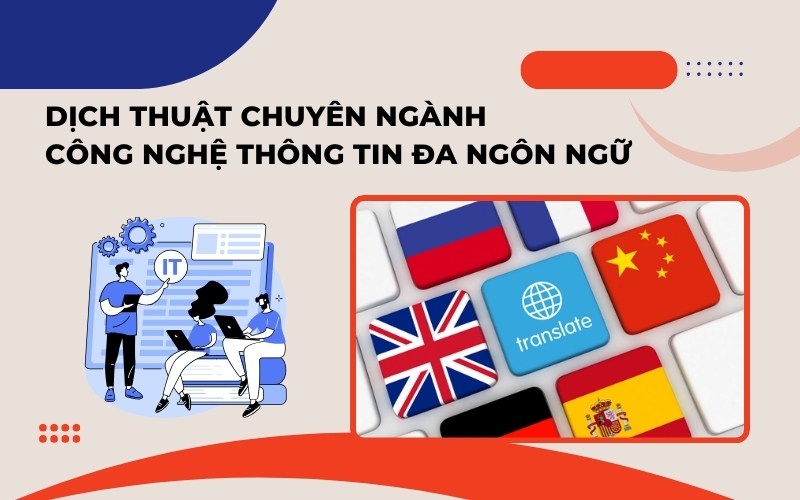 Dịch thuật công nghệ thông tin đa ngôn ngữ