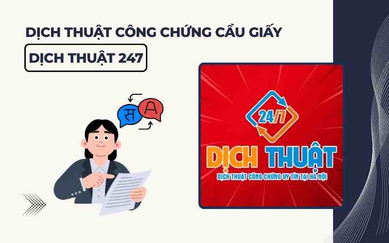 Dịch thuật công chứng Cầu Giấy 247