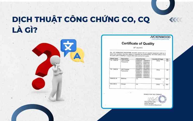 Dịch thuật công chứng CO, CQ là gì