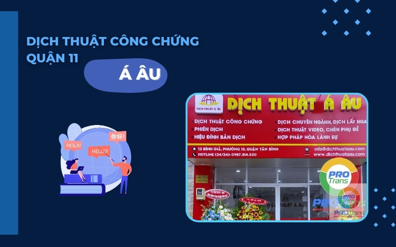 Dịch thuật công chứng Quận 11 Á Âu
