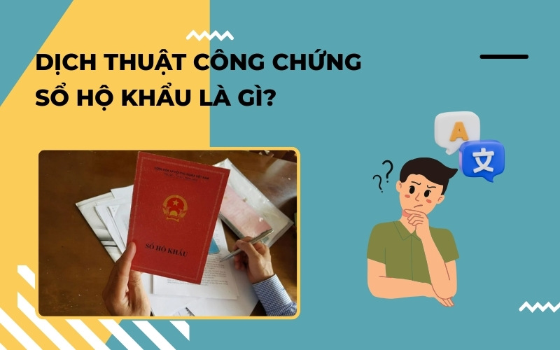 Dịch thuật công chứng sổ hộ khẩu là gì