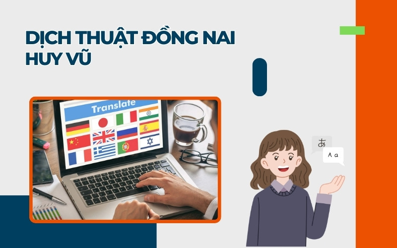 Dịch thuật Đồng Nai Huy Vũ