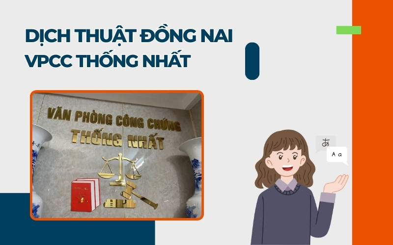 Dịch thuật Đồng Nai Thống nhất