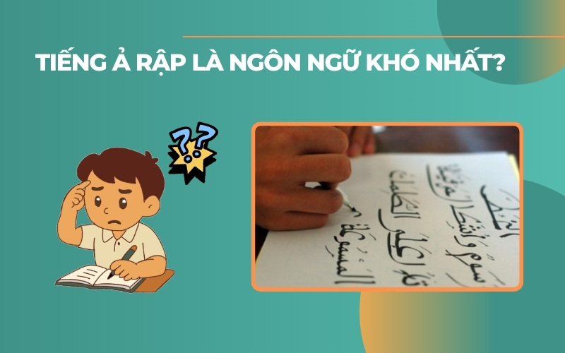 Tiếng Ả Rập là ngôn ngữ khó