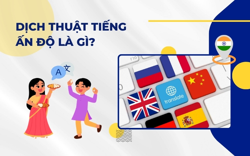 Dịch thuật tiếng Ấn Độ là gì