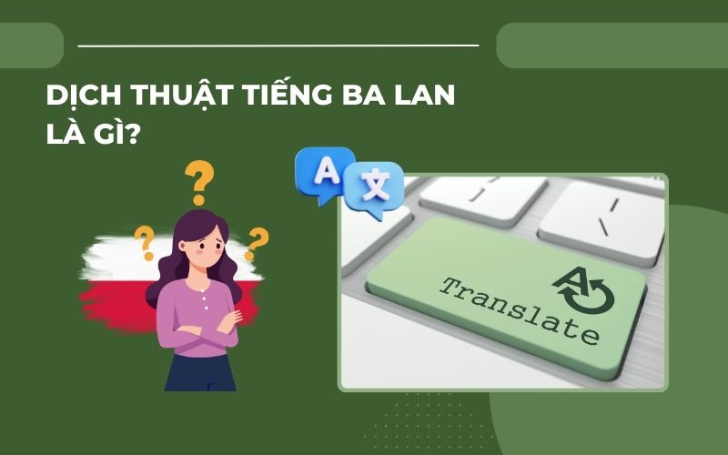 Dịch thuật tiếng Ba Lan là gì