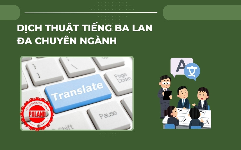 Dịch thuật tiếng Ba Lan đa chuyên ngành