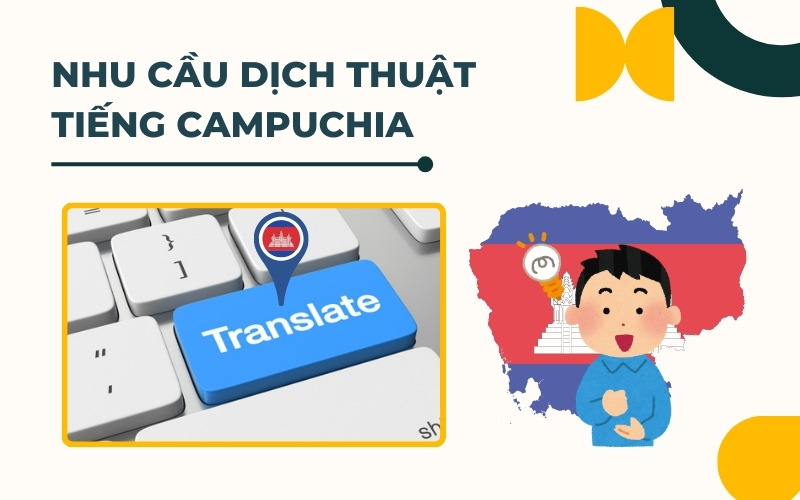 Nhu cầu dịch thuật tiếng Campuchia