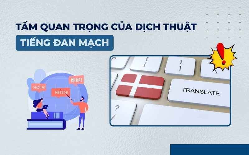 Tầm quan trọng tiếng Đan Mạch