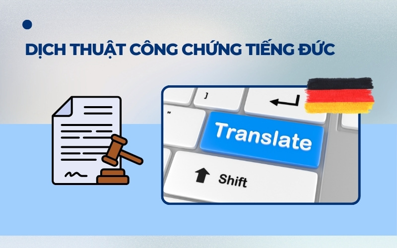 Dịch thuật tiếng Đức công chứng