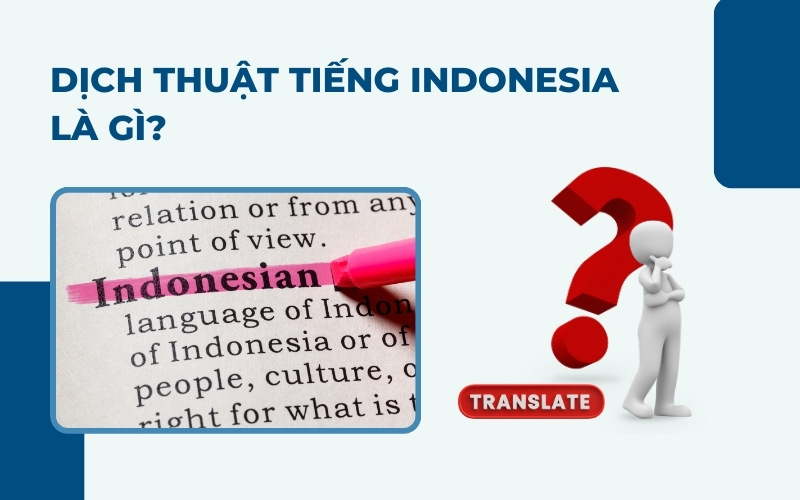 Dịch thuật tiếng Indonesia là gì?