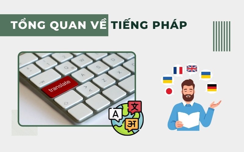 Tổng quan dịch thuật tiếng Pháp