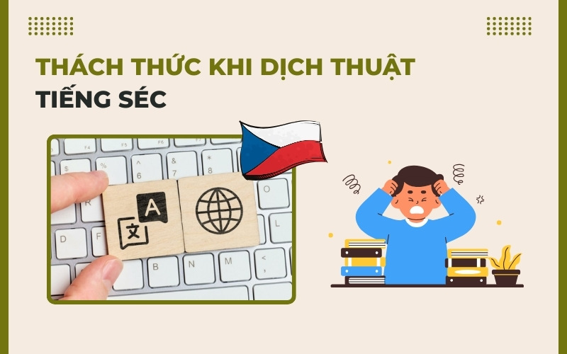 Thách thức dịch thuật tiếng Séc