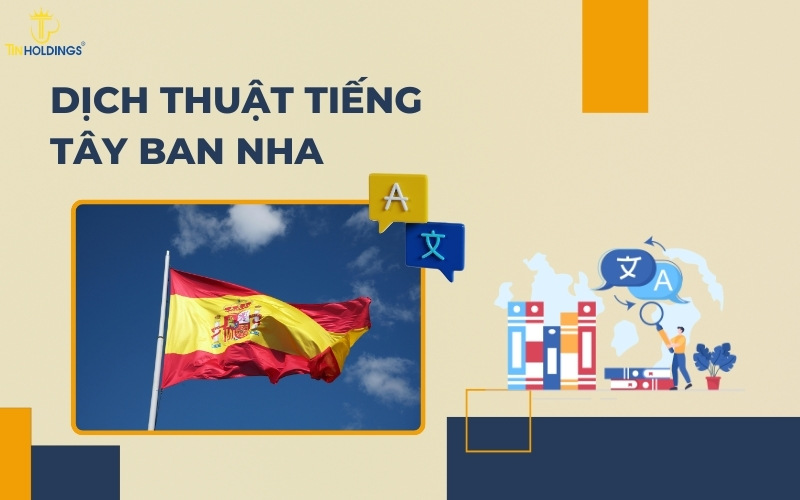 Dịch thuật tiếng Tây Ban Nha