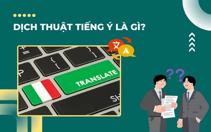 Dịch thuật tiếng Ý là gì