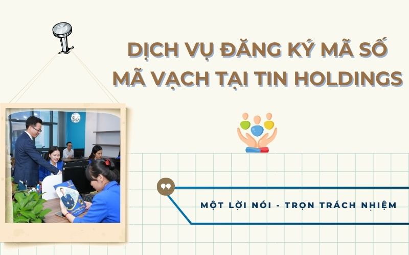 Dịch vụ đăng ký mã số mã vạch nhanh chóng tại TIN Holdings