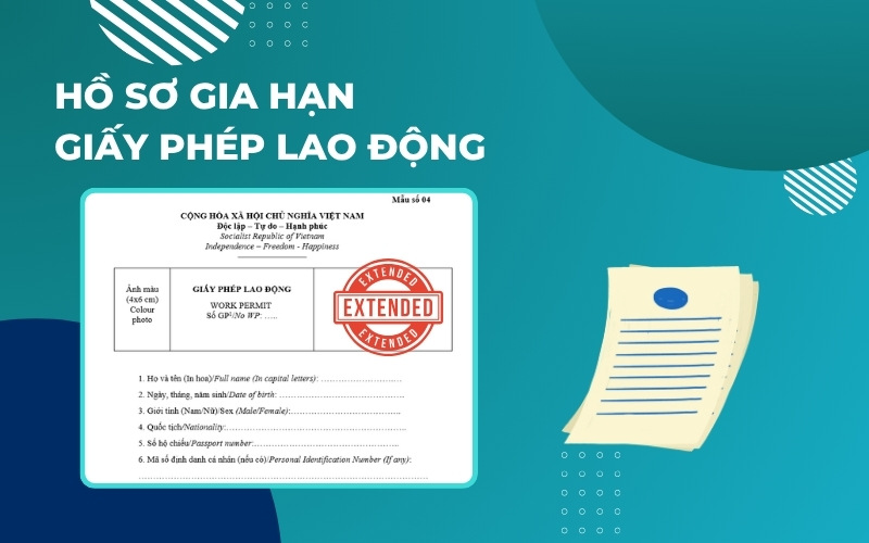 Hồ sơ gia hạn giấy phép lao động