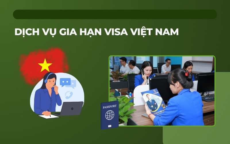 Dịch vụ gia hạn visa Việt Nam