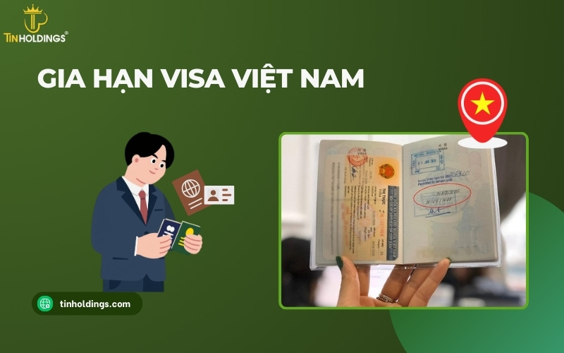 Gia hạn visa Việt Nam