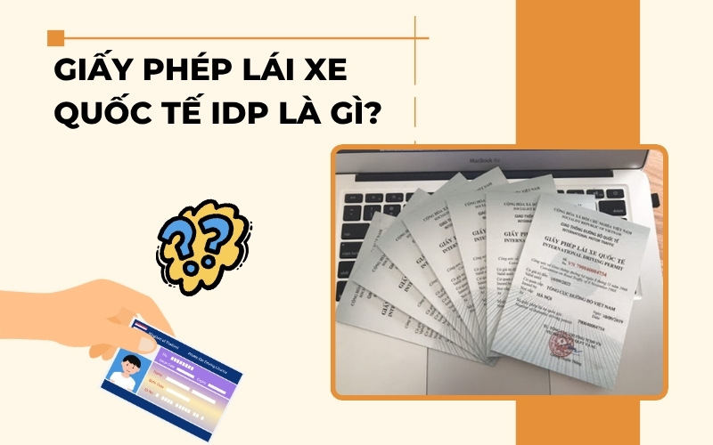 Giấy phép lái xe quốc tế IDP là gì