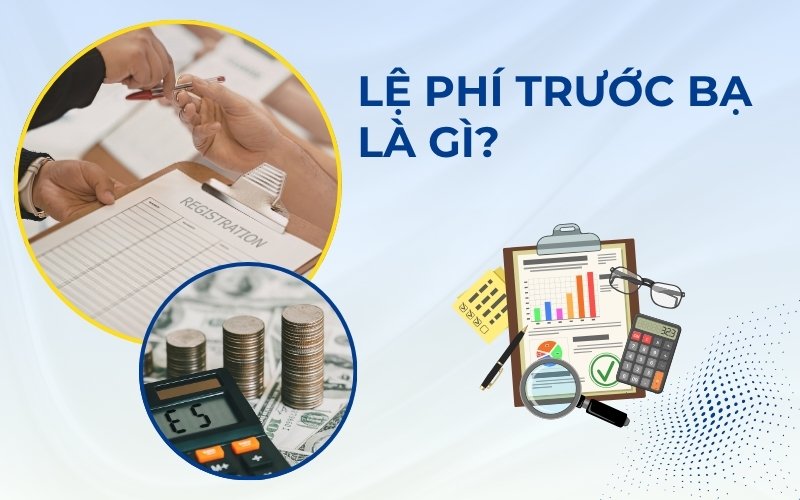 Lệ phí trước bạ là gì