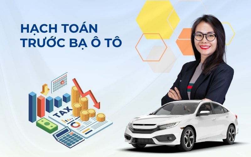 Hồ sơ hạch toán lệ phí trước bạ xe ô tô