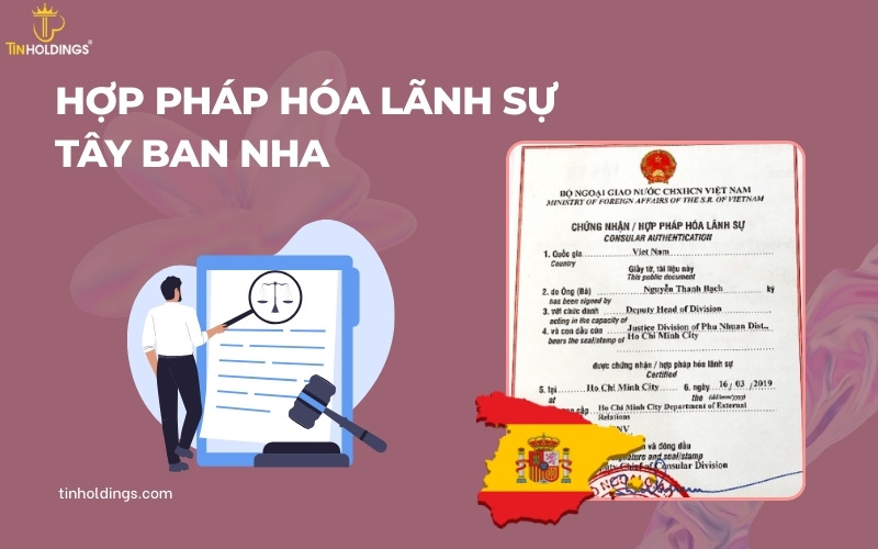 Hợp pháp hóa lãnh sự Tây Ban Nha