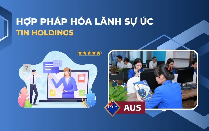 Dịch vụ hợp pháp hóa lãnh sự Úc