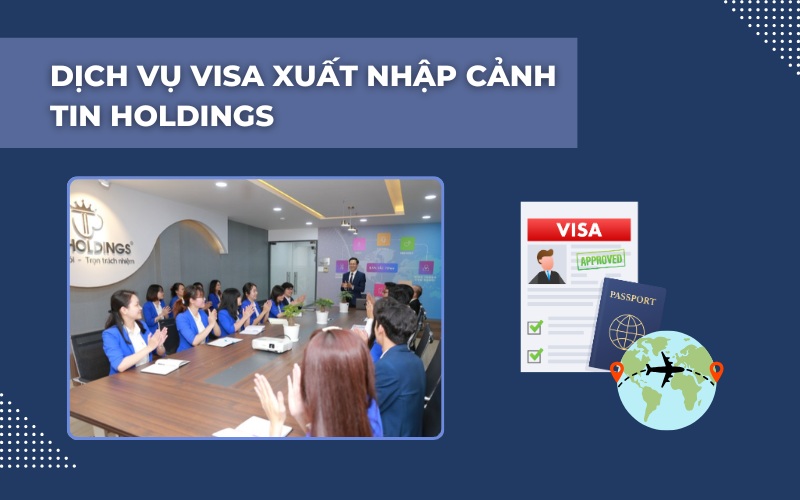 Làm visa ở đâu Hà Nội TIN Holdings