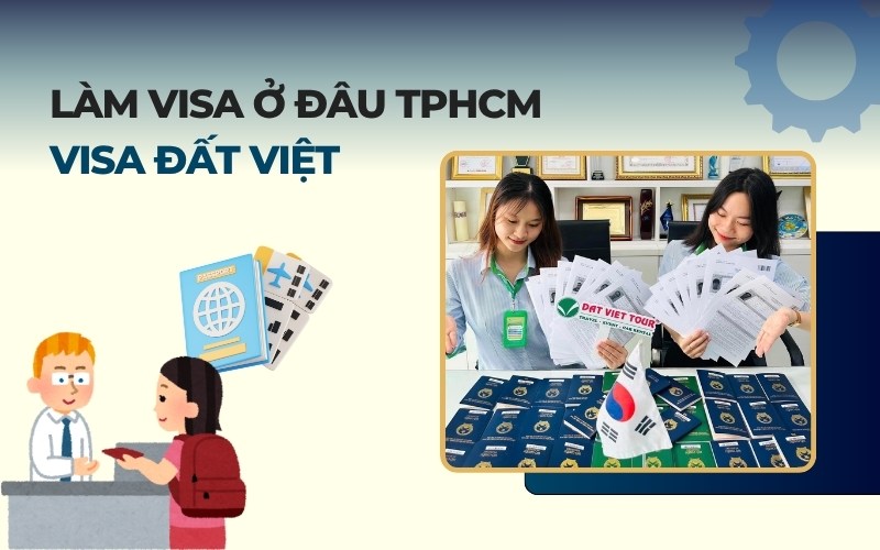 Visa Đất Việt tại TPHCM