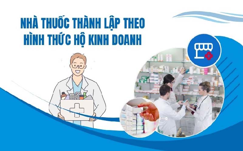 Nhà thuốc thành lập theo hình thức hộ kinh doanh