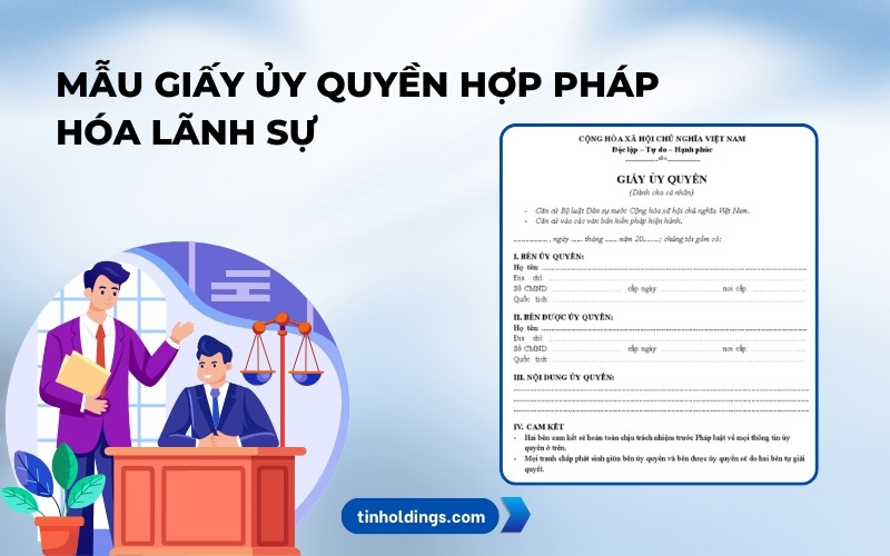 Mẫu giấy ủy quyền hợp pháp hóa lãnh sự