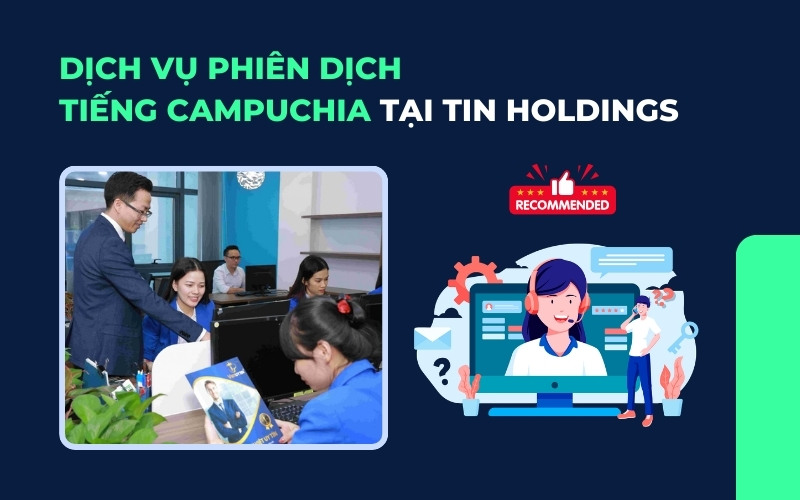 Dịch vụ phiên dịch tiếng Campuchia