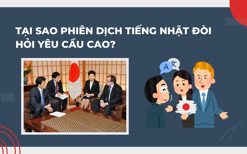 Phiên dịch tiếng Nhật yêu cầu cao