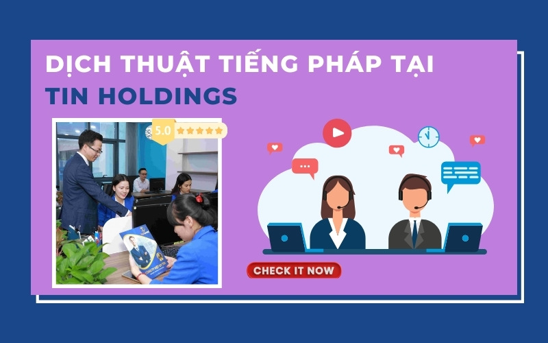 Phiên dịch tiếng Pháp tại TIN Holdings