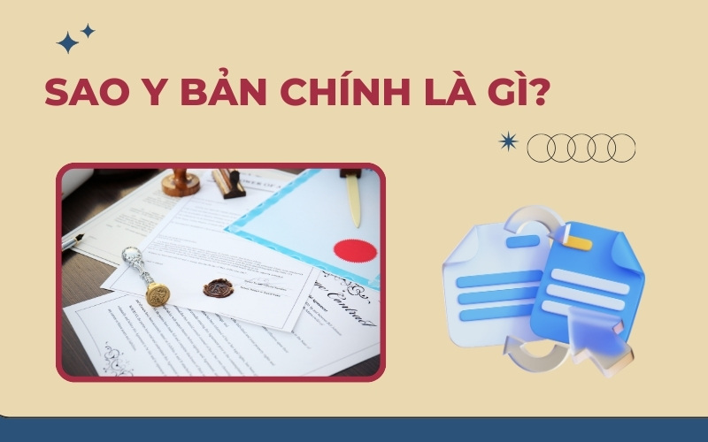 Sao y bản chính là gì